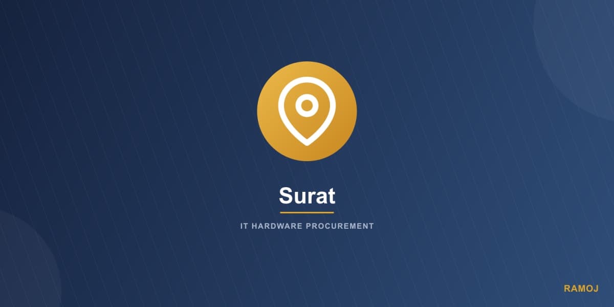 IT Hardware Procurement Guide for Surat Businesses