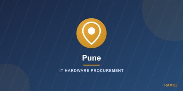 IT Hardware Procurement Guide for Pune Businesses